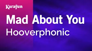 Mad About You - Hooverphonic | Karaoke Version | KaraFun