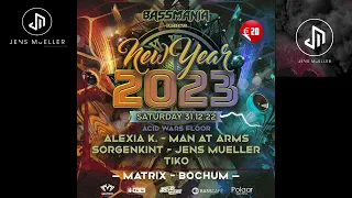 Jens Mueller @ Bassmania, Acid Wars Stage, Matrix Club Bochum 31.12.202