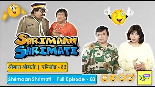 Shrimaan Shrimati | Full Episode 83