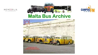 Campus FM   Campus Brunch   14th June 2021   Buses History session 7 Malta 1946 to 1969