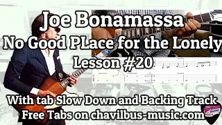 Joe Bonamassa No Good Place For the Lonely Intro Lesson#20 With Tab