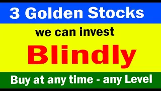 3 Golden stocks where we can invest Blindly | Best stocks to buy now | Multibagger stocks