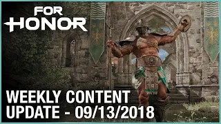 For Honor: Week 9/13/2018 | Weekly Content Update | Ubisoft [NA]