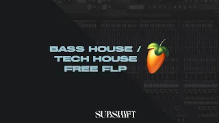 Bass House / Tech House FLP [FREE DOWNLOAD]