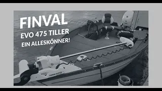 Vorstellung Finval Evo 475 Tiller- Messeneuheit 2020 (deutsch/review)