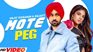 MOTE PEG (Full Video) | Diljit Dosanjh | Diljott | Veet Baljit | Latest Punjabi Song 2023