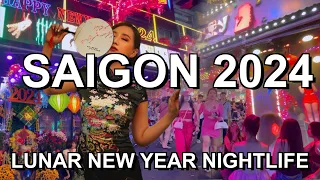 Saigon Ho Chi Minh City Nightlife Street in Lunar New Year 2024 🇻🇳 bui vien walking street