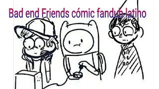 Bad end Friends cómic fandub latino