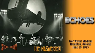 Echoes - Pink Floyd - Ivor Wynne Stadium, Hamilton, Ontario, June 28, 1975