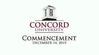 Concord University Fall 2019  Commencement