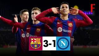 Barcelona vs Napoli 3-1 All Goals & Extended Highlights