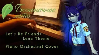 Everlasting Summer - Let's Be Friends (Lena's Theme) (Piano Orchestral Cover)
