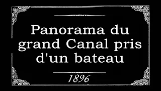 Panorama du grand Canal pris d'un bateau (1896)