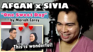 SINGER reacts to AFGAN x SIVIA "One Sweet Day" by Mariah Carey (cover)| BEST COVER? HONEST REACTION