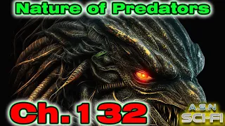 (ReUpload) The Nature of Predators ch.132 | HFY | Series