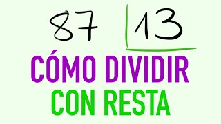 Cómo dividir de dos cifras con resta 87 entre 13