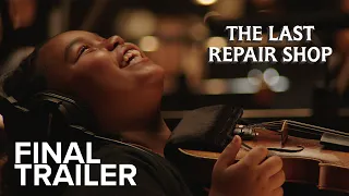 THE LAST REPAIR SHOP | Final Trailer | Searchlight Pictures