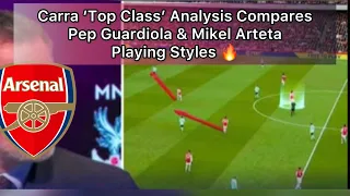 ‘Top Class’ Carragher Analysis on Pep Guardiola's influence on Mikel Arteta (HD)| MNF