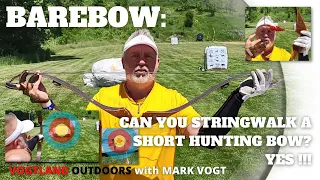 BAREBOW - CAN YOU USE STRINGWALKING ON A SHORT 48 in HUNTING BOW