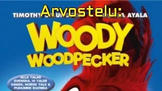 Arvostelu:  Woody Woodpecker (Nakke Nakuttaja)