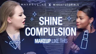 NikkieTutorials + Kamie Crawford Test-Drive Our NEW Shine Compulsion Lipsticks