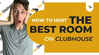 How to Host the Best Room on ClubHouse