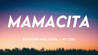 MAMACITA - Black Eyed Peas, Ozuna, J. Rey Soul {Lyrics Video} 🎃