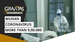 Gravitas: Wuhan Coronavirus: More than 9,00,000