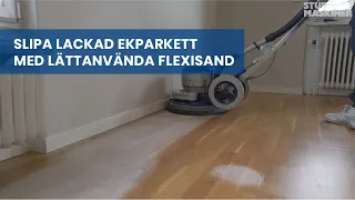 Slipa ekparkett med Bona Flexisand - Stureby Maskiner