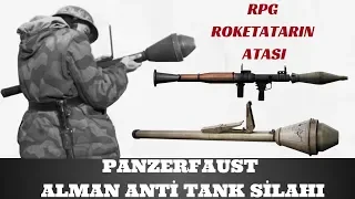 PANZERFAUST ALMAN ANTİ-TANK SİLAHI RPG ROKETATARIN ATASI 2.dünya savaşı tarihi