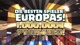 🏆DIE BESTEN SPIELER EUROPAS! | 1.000.000$ Preisgeld! | Neue Meta durch Balance Changes!