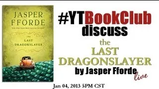 #YTBookClub discusses THE LAST DRAGONSLAYER by Jasper Fforde