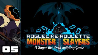 Let's Play Monster Slayers [Roguelike Roulette] - Part 5 - The Roguelike Roulette Returns!