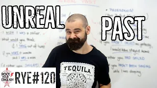 Unreal Past - przeszłość nierzeczywista | ROCK YOUR ENGLISH #120