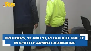 Brothers, ages 12 and 13, suspected of Seattle armed carjacking plead not guilty