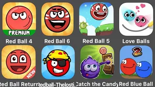 Red Ball 4,Red Ball 6,Red Ball 5,Love Balls,Red Ball Return,Red Ball Lost Island,Catch The Candy