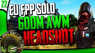 ArmutTV 600M AWM HEADSHOT | EU FPP SOLO 15 Kills | PUBG ArmutTV Match Of The Day #22