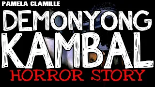 DEMONYONG KAMBAL HORROR STORY | True Horror Stories | Tagalog Horror