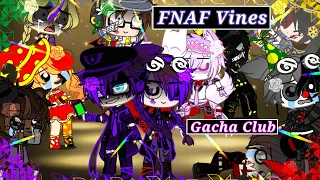 Five Nights At Freddy's Vines / Gacha Club / FNAF Compilations