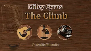 The Climb - Miley Cyrus (Acoustic Karaoke)