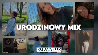 23 URODZINY PATRYCJI - MIX URODZINOWY 🎁 🎈NAJLEPSZA MUZYKA KLUBOWA 🔥💐 VOL.40 😈🔥❗