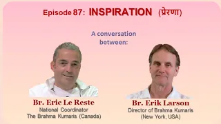 Hindi | Value: Inspiration | Ep 87 | Values for Life Series | March 30th, 24 | BK Br. Eric & Erik