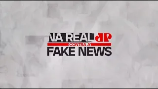 NA REAL: JP CONTRA A FAKE NEWS - 06/05/2024