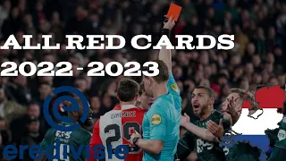 🟥 All red cards 🇳🇱Eredivisie 2022- 2023