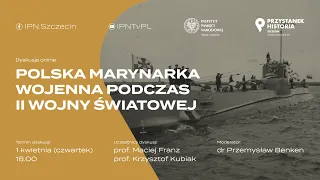 🌊 Polska Marynarka Wojenna podczas II wojny światowej [DYSKUSJA ONLINE]