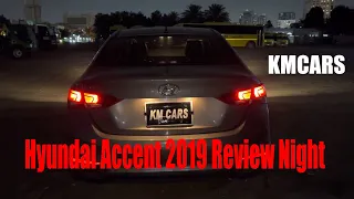 Hyundai Accent 2019 review night (KmCars!)