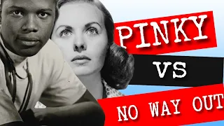 1940s Hollywood Battles Racism with PINKY and NO WAY OUT