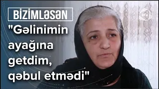 Gəlinim oğlum öldükdən sonra dəyişdi: Nəvələrini görə bilməyən nənədən açıqlama - Bizimləsən