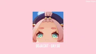 doja cat - say so [ sped up ]