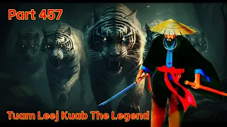 Tuam Leej Kuab The Legend Hmong Warrior ( Part 457 ) 28/8/2023